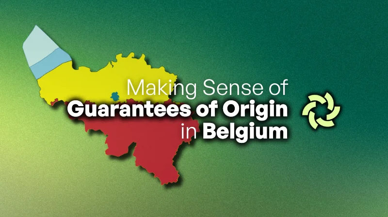 Belgium Has FOUR Guarantee of Origin (GO) Registries: Belgian GO Management & Prices Explained & What You Need to Know - Thumbnail