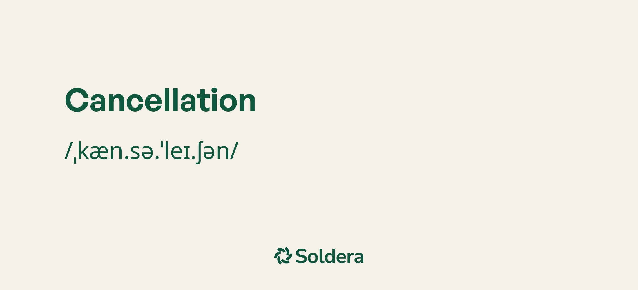 Pronunciation of Cancellation Using IPA Characters