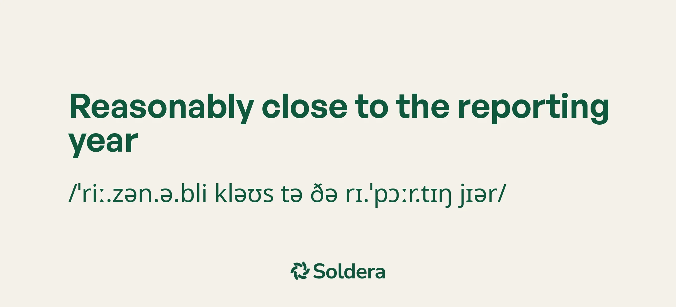 Pronunciation of Reasonably close to the reporting year Using IPA Characters